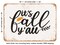 DECORATIVE METAL SIGN - It's Fall Y'all - 6 - Vintage Rusty Look
